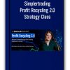 Simplertrading - Profit Recycling 2.0 Strategy Class