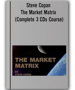 Steve Copan - The Market Matrix (Complete 3 CDs Course 1.17 GB), $1299 (themarketmatrix.co.uk)