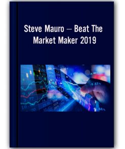 Steve Mauro – Beat The Market Maker 2019