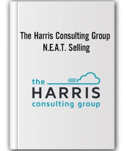The Harris Consulting Group - N.E.A.T. Selling