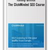 Tommy Griffith - The ClickMinded SEO Course