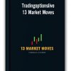 Tradingoptionslive – 13 Market Moves