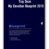 Troy Dean - Wp Elevation Blueprint 2019