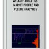 Wyckoff Analytics - July 2019 Special: Market Profile And Volume Analytics