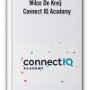 Wilco De Kreij - Connect IQ Academy