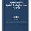 Wyckoffanalytics – Wyckoff Trading Practicum Fall 2019
