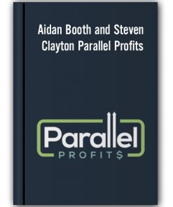 Aidan Booth and Steven Clayton - Parallel Profits