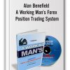 Alan Benefield - A Working Man´s Forex Position Trading System