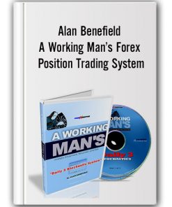 Alan Benefield - A Working Man´s Forex Position Trading System