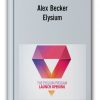 Alex Becker – Elysium