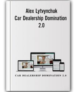 Alex Lytvynchuk - Car Dealership Domination 2.0