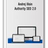Andrej Ilisin - Authority SEO 2.0