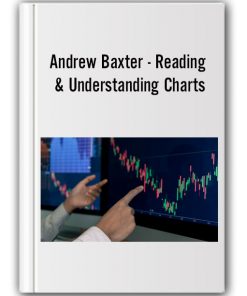 Andrew Baxter - Reading & Understanding Charts