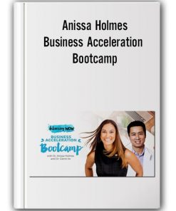Anissa Holmes - Business Acceleration Bootcamp