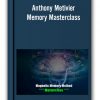 Anthony Metivier - Memory Masterclass