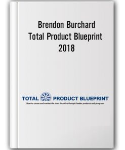 Brendon Burchard - Total Product Blueprint 2018