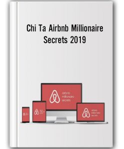 Chi Ta - Airbnb Millionaire Secrets - 2019