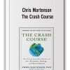 Chris Martenson – The Crash Course