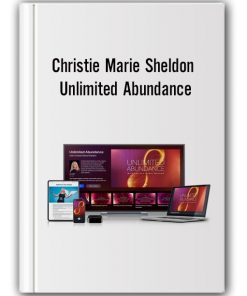Christie Marie Sheldon - Unlimited Abundance