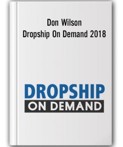 Don Wilson - Dropship On Demand 2018