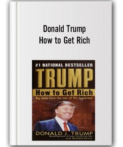 Donald Trump - How to Get Rich