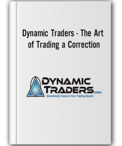 Dynamic Traders - The Art of Trading a Correction
