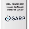 FRM – 2000-2001-2002 Financial Risk Manager Examination CD GARP