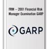 FRM – 2001 Financial Risk Manager Examination GARP