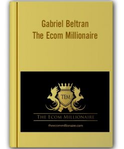 Gabriel Beltran - The Ecom Millionaire