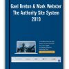Gael Breton & Mark Webster - The Authority Site System 2019
