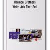 Harmon Brothers - Write Ads That Sell