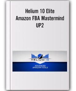 Helium 10 Elite – Amazon FBA Mastermind UP2