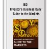 IBD - Investor's Business Daily - Guide to the Markets