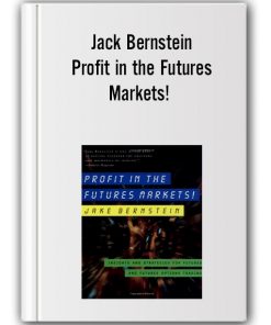 Jack Bernstein - Profit in the Futures Markets! (trade-futures.com)