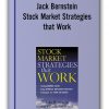 Jack Bernstein - Stock Market Strategies that Work (trade-futures.com)
