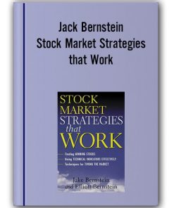 Jack Bernstein - Stock Market Strategies that Work (trade-futures.com)