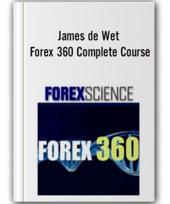 James de Wet – Forex 360 Complete Course