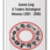 Jeanne Long - A Traders Astrological Almanac (2001 - 2006) (galacticinvestor.com)