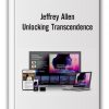 Jeffrey Allen - Unlocking Transcendence