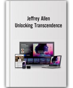 Jeffrey Allen - Unlocking Transcendence
