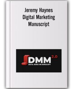 Jeremy Haynes – Digital Marketing Manuscript