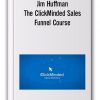 Jim Huffman - The ClickMinded Sales Funnel Course