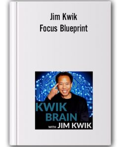 Jim Kwik - Focus Blueprint