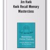 Jim Kwik - Kwik Recall Memory Masterclass
