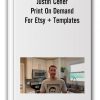 Justin Cener - Print On Demand For Etsy + Templates