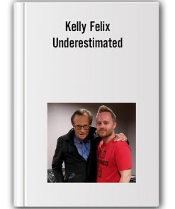 Kelly Felix - Underestimated