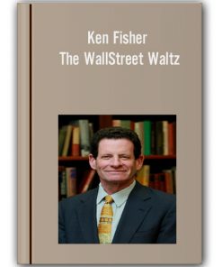 Ken Fisher - The WallStreet Waltz