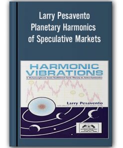 Larry Pesavento - Planetary Harmonics of Speculative Markets