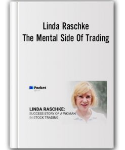 Linda Raschke - The Mental Side Of Trading