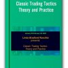 Lindaraschke – Classic Trading Tactics: Theory and Practice